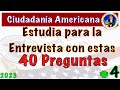 ESTUDIA PARA LA ENTREVISTA CON ESTAS PREGUNTAS TEST #4 | CIUDADANIA AMERICANA