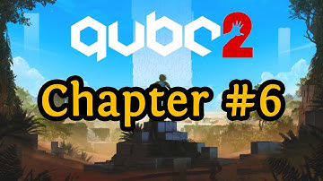 Q.U.B.E. 2: Chapter #6 - Fragile Dreams
