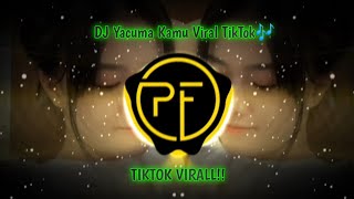 DJ Yacuma Kamu Viral TikTok🎶