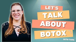 Lets talk Botox! Let S Talk Botox