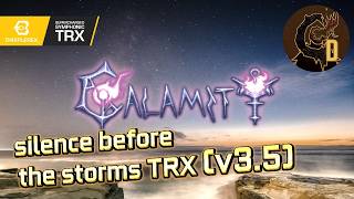 silence before the storms TRX v3.5 (Supercharged Symphonic Arr. - Calamity Mod OST ReOrchestrated)