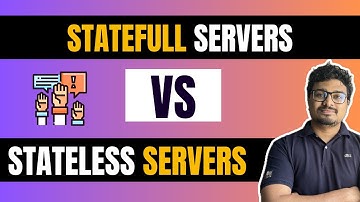 Statefull Servers and Stateless Servers | Under 2 Mins