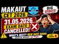 🚨 BREAKING: MAKAUT CET 2026 31st May Exam Cancelled !!!