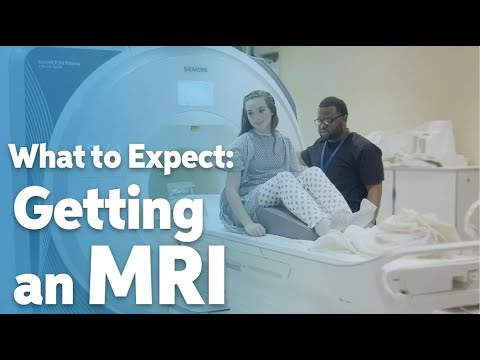 Getting an MRI (Magnetic Resonance Imaging) Scan - What to Expect