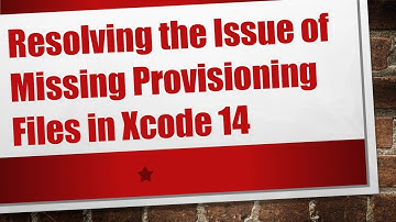Resolving the Issue of Missing Provisioning Files in Xcode 14