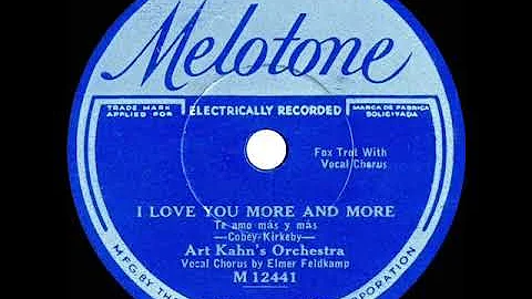1932 Art Kahn (Ed Kirkeby) - I Love You More And M...