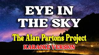 Eye in the sky - The Alan Partons Project (Karaoke Version)