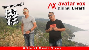 TERBARU 2020 LAGU BIKIN BAPER // AVATAR VOX - DIRIMU BERARTI (OFFICIAL MUSIC VIDEO)