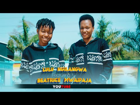 Lulu Ngilangwa Ft Beatrice Mwaipaja Nimekubali Official Video 4K