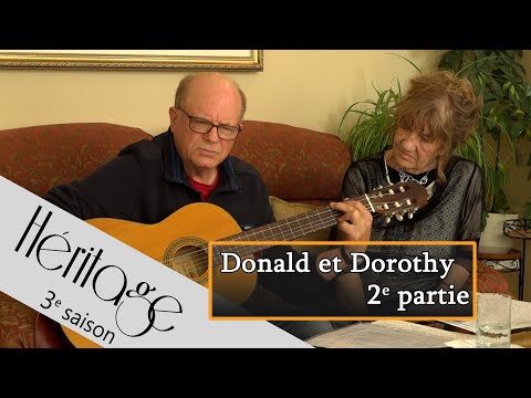 Héritage S3 | Donald Breau et Dorothy Cormier - 2e partie