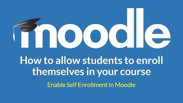 Moodle for Beginners - How to enable self enrollment for your Moodle Course?