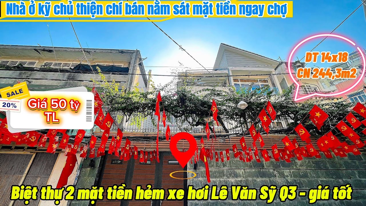 Biệt Thự Hiếm 2 Mặt Tiền HXH Lê Văn Sỹ Q3 | DT 14x18 CN 244m² | Giá 50 Tỷ. 200tr/m2 Rẻ Hơn Phú Nhuận