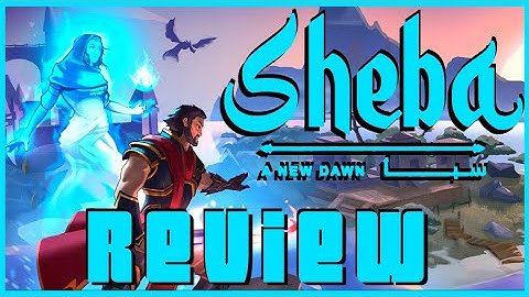 Sheba: A New Dawn Review