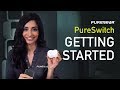 Pureswitch   getting started