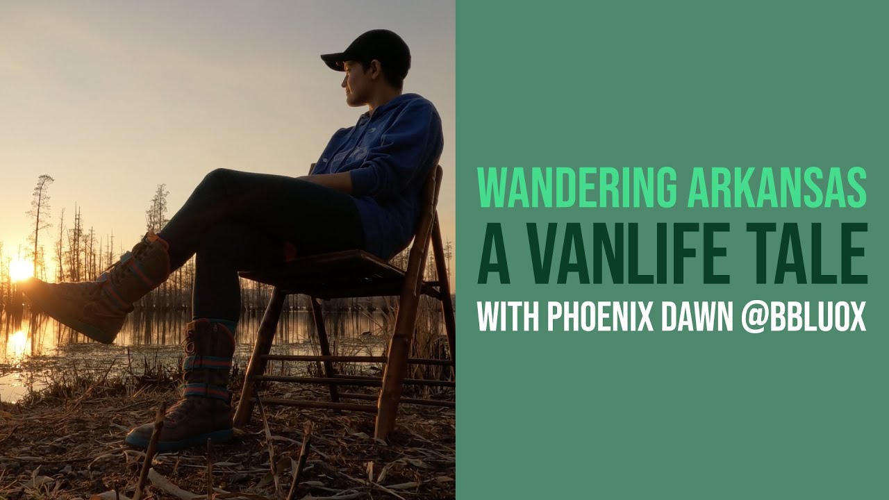 Vanlife Adventure: A Tale from Arkansas