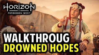 Drowned Hopes: Side Quest Walkthrough | Horizon Forbidden West
