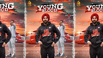 Young blood !! Amantej Hundal !! Lyrical Video !! New Latest Lyrics Video 2019