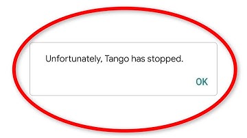 How To Fix Unfortunately Tango App Has Stopped Error Android & Ios - Fix Tango App Not Open Problem