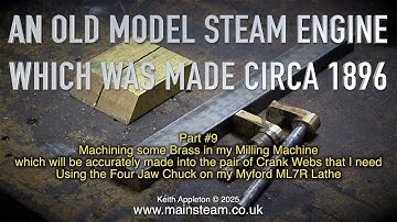 REBUILDING A  MODEL STEAM ENGINE MADE CIRCA 1896 - PART #9