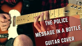 THE POLICE MESSAGE IN A BOTTLE GUITAR COVER