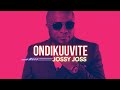 Jossy joss  ondikuuvite official audio