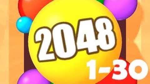 2048 Balls 3D How Far Can I Go Level 1-30 Part 1 Gameplay Walkthrough Android, iOS