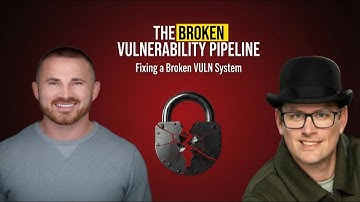 Fixing the Broken Vulnerability Management Pipeline