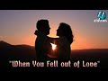 When You Fell Out of Love (Lyrics) - Celeina Aan