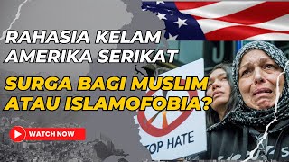 Islamophobia Amerika, Masihkah Sebuah Fobia Atau Sudah Ramah Muslim?