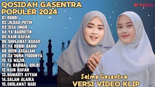 SALMA GASENTRA-ROBBI, JILBAB PUTIH,SISA UMUR HOLAWAT QOSIDAH PENYEJUK HATI GASENTRA TERBARU