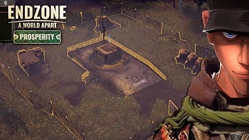 Endzone - A World Apart: Prosperity Future without Sunshine! Part 1 - First things first!