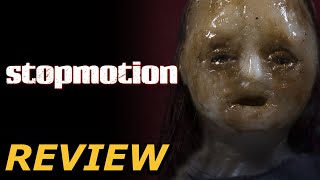 STOPMOTION - Movie Review