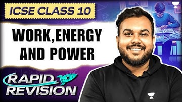 Work, Energy and Power | Rapid Revision | ICSE Physics | Prem Sir