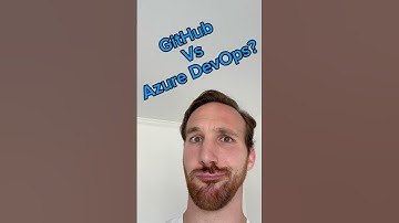 Should I use GitHub or Azure DevOps?