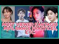 Top 55 most viewed fantagio entertainment mvs dance practices etc