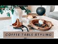 COFFEE TABLE STYLING | TIPS | 2021