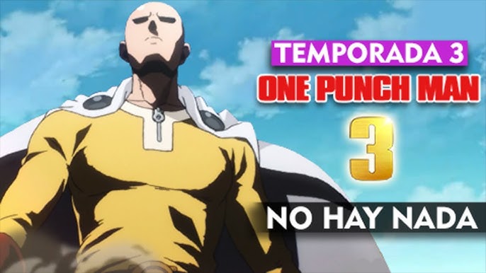 ONE PUNCH MAN Temporada 3: Cuando sale? Fecha de estreno 2023/24 - UFOTABLE  puede ANIMARLO? 