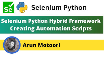 2. Selenium Python Hybrid Framework - Creating Automation Scripts