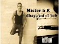 Mr hr dhaya3ni el hob rap tunisien