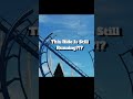 This Ride Is Still Running!?!  #roblox #themeparktycoon #themepark #rollercoaster