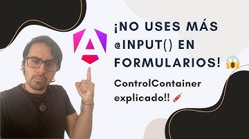 ¿Formularios complejos en Angular? Usa ControlContainer 🧠