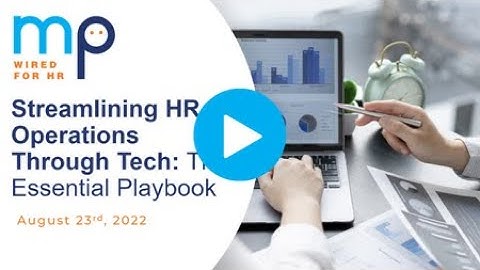 Streamlining HR Operations Through Tech: The Essential Playbook