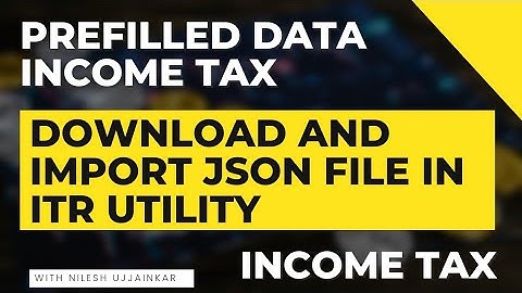 How to Download Prefilled Data from New Income Tax portal || Income tax prefilled JSON file download