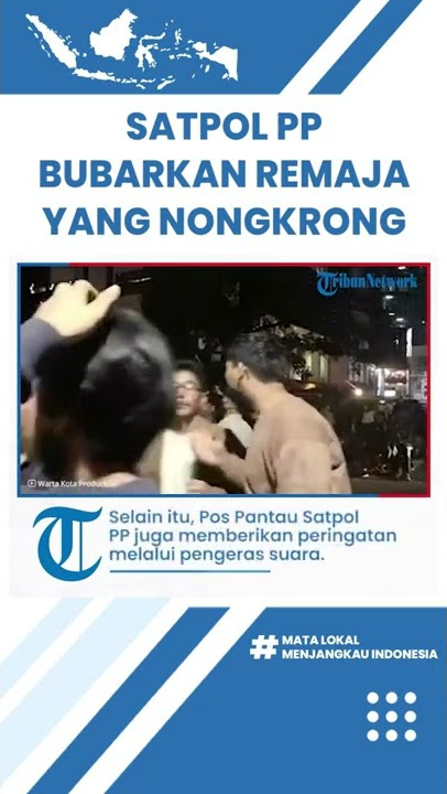 Para Remaja yang Nongkrong di Kawasan Dukuh Atas Dibubarkan oleh Satpol PP Jakarta Pusat