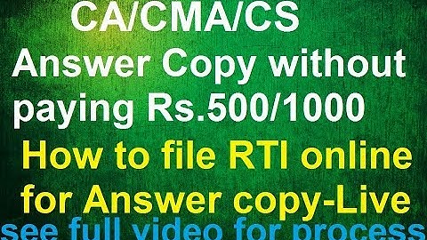 How to file RTI for Photo Copy of CA CMA CS and Other exams