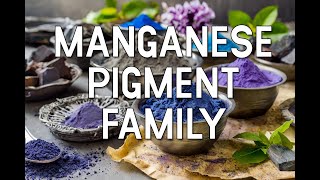 Manganese Blue PB33 and its family of manganese pigments