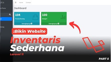 LARAVEL 11 UNTUK PEMULA - BIKIN APLIKASI INVENTARIS (DASHBOARD & PAGINATION)
