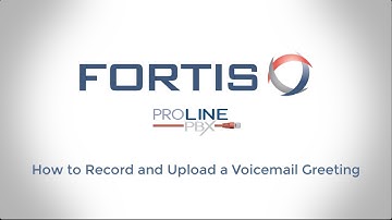 ProLinePBX VoIP System: Record and Upload a Voicemail Greeting
