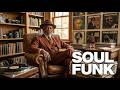 Soul Funk Addict Lounge: Midnight Soul Chill Vibes Good