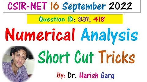 Numerical Analysis Questions | CSIR NET Sept 2022 Mathematics| Short Cut Tricks